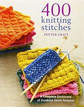 400 Knitting Stitches by Potter Craft